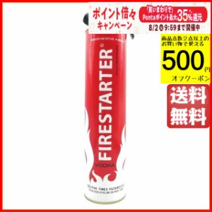 ファイヤースターター ウォッカ 40度 700ml (ファイアースターター)【スピリッツ】【ウォッカ】