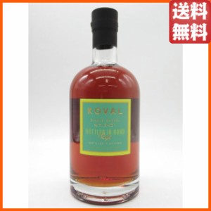 コーヴァル シングルバレル ライ ボトルド イン ボンド Bottled in bond 50度 750ml