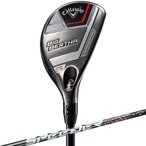 キャロウェイゴルフ　BIG BERTHA　ビッグバーサ ユーティリティ SPEEDER NX for Callaway　シャフト：SPEEDER NX for Callaway