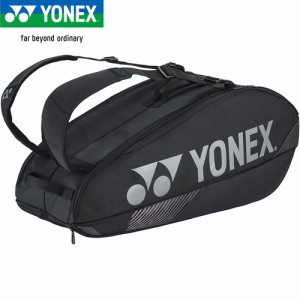 ヨネックス YONEX ラケットバッグ 6 ブラック BAG2402R 007 2024春夏モデル トーナメントバッグ 6本 収納 テニス スポーツ バッグ ジム