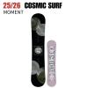 2026 COSMICSURF �R�X�~�b�N�T�[�t MOMENT ���[�����g 25-26 ���f�B�[�X �{�[�h�� �X�m�[�{�[�h
