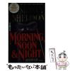 �y���Áz Morning, noon & night / Sidney Sheldon / Warner Books [���̑�]�y���[���֑��������z