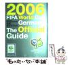 �y���Áz 2006 FIFA���[���h�J�b�v�h�C�c�������K�C�h�u�b�N �i�u�k��MOOK�j / �u�k�� / �u�k�� [���b�N]�y���[���֑��������z
