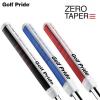 �S���t�v���C�h �O���b�v ZERO TAPER �p�^�[�O���b�v 2026�N���f�� GOLF PRIDE ���{���K�i