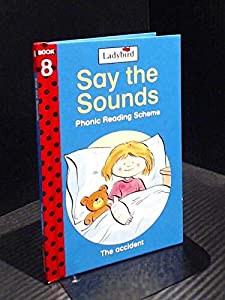 The Accident (Say the Sounds Phonic Reading Scheme)(中古品)