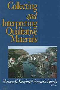 Collecting and Interpreting Qualitative Materials: (Handbook of Qualitative Research Paperback Edition , Vol 3)(中古品)