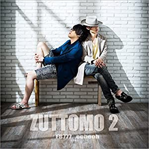 ZUTTOMO 2(中古品)