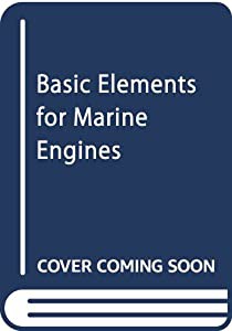 Basic Elements for Marine Engines(中古品)