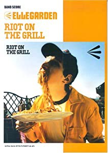 バンドスコア ELLEGARDEN/RIOT ON THE GRILL (バンド・スコア)(中古品)