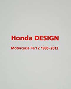 Honda DESIGN Motorcycle〈Part2〉1985‐2013(中古品)