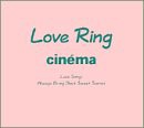 LOVE RING CINEMA(中古品)