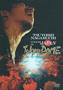 TSUYOSHI NAGABUCHI LIVE'92 JAPAN IN Tokyo DOME [DVD](中古品)