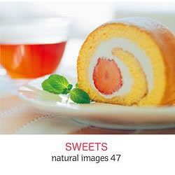 natural images Vol.47 SWEETS(中古品)