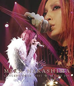 MIKA NAKASHIMA CONCERT TOUR 2007 YES MY JOY(Blu-ray Disc)(中古品)