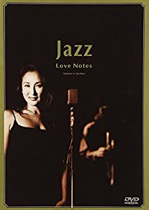 Jazz Love Notes [DVD](中古品)