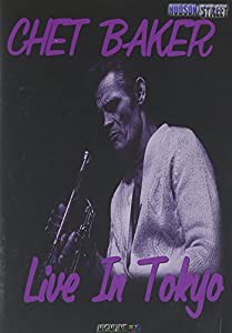 Chet Baker Live in Tokyo / [DVD](中古品)