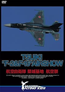 TSUIKI F-2&F-15 AIRSHOW [DVD](中古品)