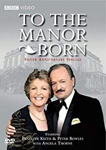 To the Manor Born: Silver Wedding Anniversary [DVD](中古品)