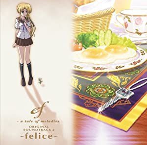 ef - a tale of melodies. ORIGINAL SOUNDTRACK2 ~felice~(中古品)