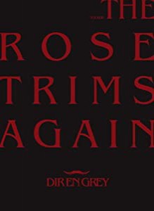 TOUR08 THE ROSE TRIMS AGAIN(初回生産限定盤) [DVD](中古品)