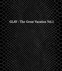 THE GREAT VACATION VOL.1~SUPER BEST OF GLAY~(初回限定盤A)(DVD付) CD+DVD, Limited Edition(中古品)