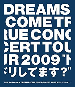 20th Anniversary DREAMS COME TRUE CONCERT TOUR 2009“ドリしてます?" [Blu-ray](中古品)