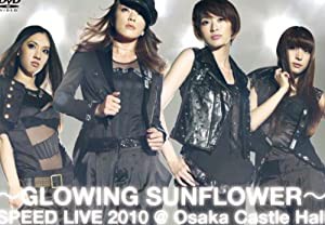 GLOWING SUNFLOWER SPEED LIVE 2010@大阪城ホール [DVD](中古品)