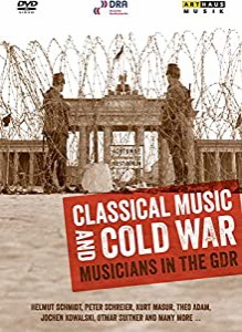 Classical Music & Cold War: Musicians in Gdr [DVD](中古品)