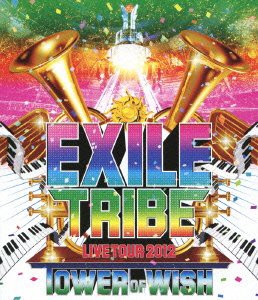 EXILE TRIBE LIVE TOUR 2012 ~TOWER OF WISH~ (2枚組Blu-ray Disc)(中古品)