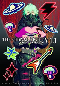 THE CHiRAL NIGHT -Dive into DMMd- V1.1Live at Tokyo Dome City HALL 2013.7.6【初回生産限定盤】 [Blu-ray](中古品)