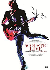 ACOUSTIC LIVE Tsuyoshi Nagabuchi Tour 2013 [DVD](中古品)