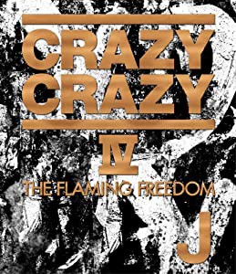 CRAZY CRAZY IV -THE FLAMING FREEDOM- [Blu-ray](中古品)