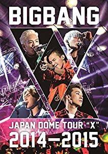 BIGBANG?JAPAN DOME TOUR 2014~2015 “X" (DVD2枚組)(中古品)