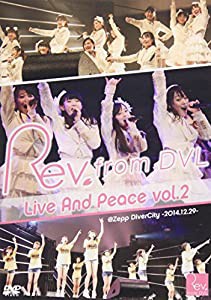 Rev.from DVL LIVE And Peace vol.2 ＠Zepp DiverCity -2014.12.29- [DVD](中古品)