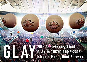 20th Anniversary Final GLAY in TOKYO DOME 2015 Miracle Music Hunt Forever[Blu-ray-SPECIAL BOX-](中古品)