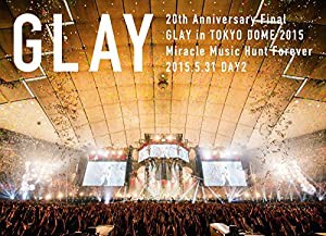 20th Anniversary Final GLAY in TOKYO DOME 2015 Miracle Music Hunt Forever[DVD-STANDARD EDITION-(DAY2)](中古品)