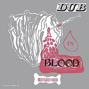 Dub in Blood [帯解説・対訳付 / 国内仕様輸入盤CD] (BRPS90)(中古品)