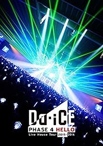 Da-iCE Live House Tour 2015-2016 -PHASE 4 HELLO- [DVD](中古品)