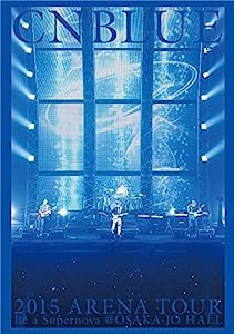 2015 ARENA TOUR ~ Be a Supernova@OSAKA-JO HALL(DVD)(中古品)