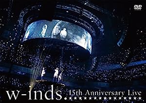 w-inds. 15th Anniversary Live [DVD](中古品)