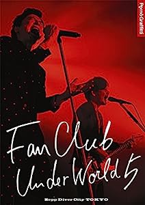 FANCLUB UNDERWORLD 5 Live in Zepp DiverCity 2016 [DVD](中古品)