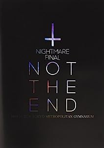 NIGHTMARE FINAL「NOT THE END」2016.11.23 @ TOKYO METROPOLITAN GYMNASIUM 2DVD(中古品)