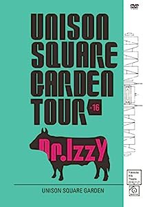 UNISON SQUARE GARDEN TOUR 2016 Dr.Izzy at Yokosuka Arts Theatre 2016.11.21[DVD](中古品)