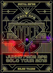 JUNHO (From 2PM) Solo Tour 2016 “HYPER"(完全生産限定盤)(Blu-ray Disc)(中古品)