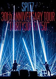 SPITZ 30th ANNIVERSARY TOUR "THIRTY30FIFTY50"(デラックスエディション-完全数量限定生産盤-)[Blu-ray](中古品)