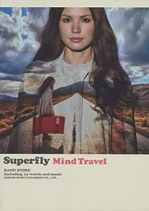 BS Superfly/Mind Travel (BAND SCORE)(中古品)