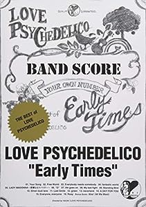 バンド・スコア LOVE PSYCHEDELICO / Early Times~The Best of LOVE PSYCHEDELICO(中古品)