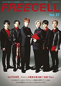 FREECELL vol.27 SixTONES『映画 少年たち』表紙巻頭 12ページ、写真家・須藤絢乃による赤房メモリアル撮りおろし! & SixTONESに