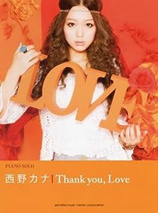 ピアノソロ 西野カナ 「Thank you, Love」(中古品)