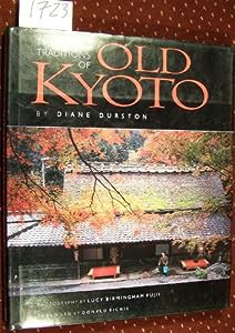 The Living Traditions of Old Kyoto(中古品)